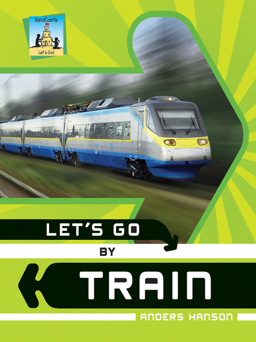 Title details for Let's Go by Train by Anders Hanson - Available